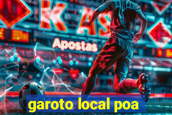 garoto local poa